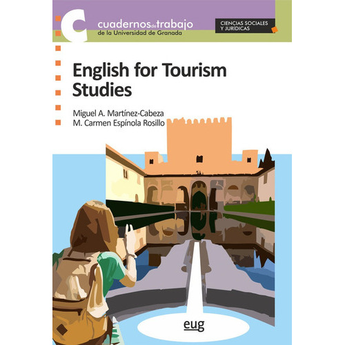 English For Tourism Studies, De Martinez-cabeza Lombardo, Miguel Angel. Editorial Universidad De Granada, Tapa Blanda En Inglés