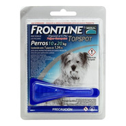 Frontline Perros 10 A 20kg Topspot Pipeta Pulgas Garrapatas 