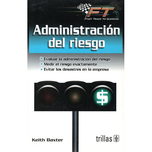 Libro Administración Del Riesgo Serie: Fast Track Trillas 