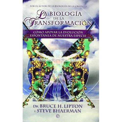 Biología De La Transformación | Bruce H, Lipton