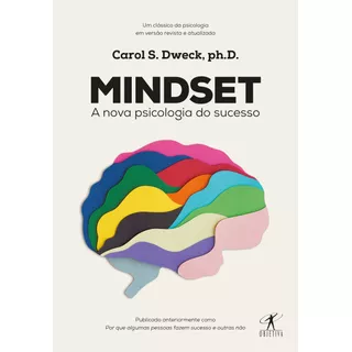 Mindset: A Nova Psicologia Do Sucesso De Carol S. Dweck Editora Schwarcz Sa Capa Mole Em Português 2017