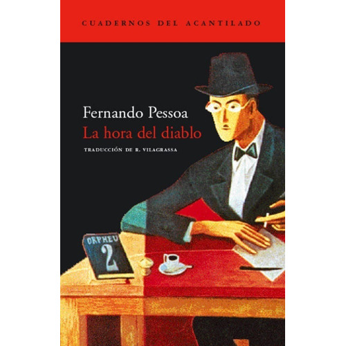 La Hora Del Diablo - Fernando Pessoa * Acantilado