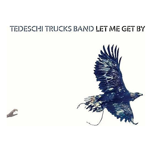 Tedeschi Trucks Band Let Me Get By Cd Digipack