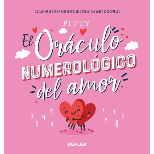 El Oráculo Numerológico Del Amor, De Pitty. Editorial Kepler, Tapa Blanda En Español, 2022