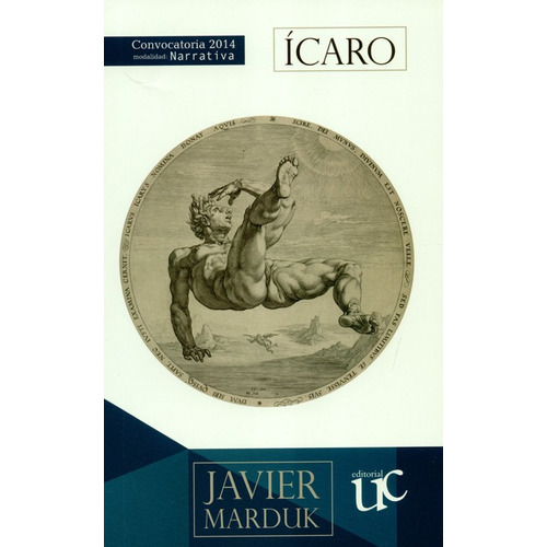 Ícaro, De Marduk, Javier. Editorial Universidad Del Cauca, Tapa Blanda, Edición 1 En Español, 2016