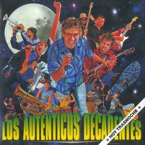 Los Auténticos Decadentes Hoy Trasnoche Cd