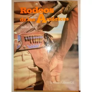 Libro Nuevo Rodeos De Las Américas Armitano Mucha El Moody