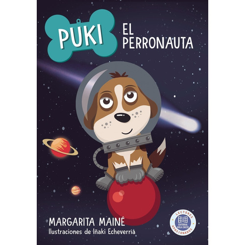 Puki - El Perronauta - Margarita Maine, de MAINE, MARGARITA. Editorial Hola Chicos, tapa blanda en español, 2022