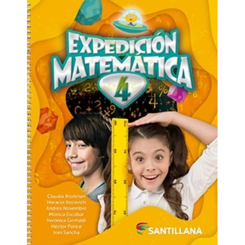 Expedicion Matematica 4 - Claudia Broitman, de Broitman, Claudia. Editorial SANTILLANA, tapa blanda en español, 2022