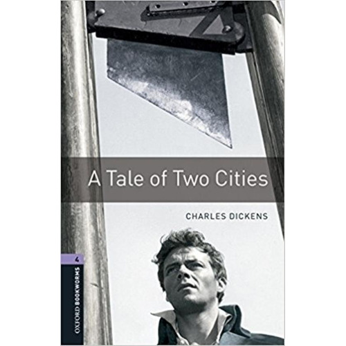 A Tale Of Two Cities + Mp3 Audio - Oxford Bookworms Level 4, de Dickens, Charles. Editorial Oxford University Press, tapa blanda en inglés internacional, 2017