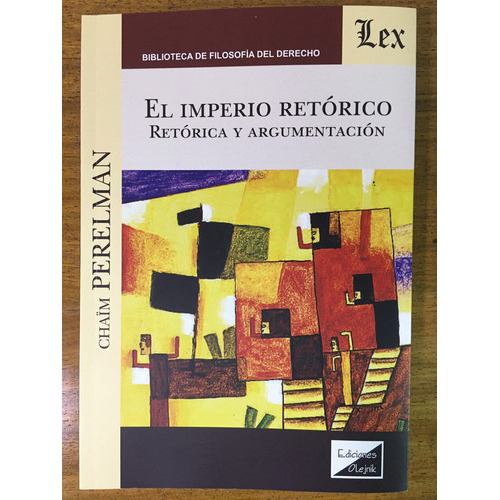 El Imperio Retorico: Retorica Y Argumentacion, De Perelman, Chaim. Editorial Olejnik, Tapa Blanda, Edición 1 En Español, 2018