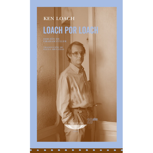 Loach Por Loach, De Ken Loach. Editorial Cuenco De Plata, Tapa Blanda, Edición 1 En Español, 2023