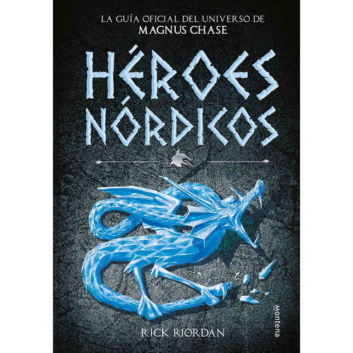 Héroes Nórdicos: Guía Universo Magnus Chase - Rick Riordan