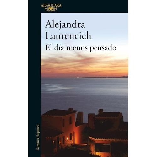 Libro El Dia Menos Pensado - Alejandra Laurencich