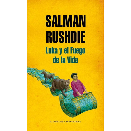 Luka Y El Fuego De La Vida, De Rushdie, Salman. Editorial Literatura Random House, Tapa Dura En Español