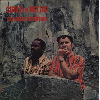 Lp Cirilo E Nelito - Coração Medroso - Itamaraty 1976