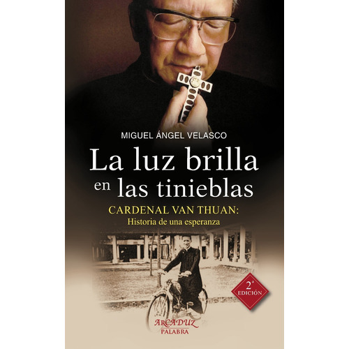 La Luz Brilla En Las Tinieblas - Cardenal Van Thuan - Log
