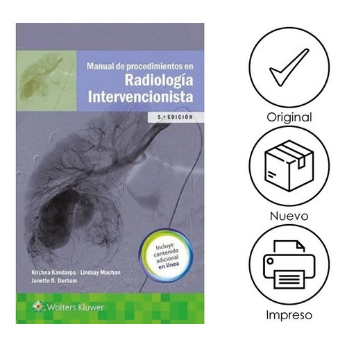 Kandarpa. Manual Procedimientos Radiología Intervencionista, De Kristina Kandarpa. Editorial Lww, Tapa Blanda, Edición 5 En Español, 2017