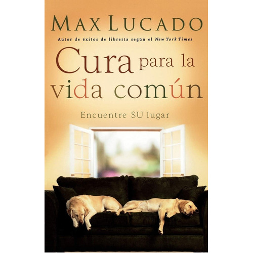 Cura Para La Vida Común, De Max, Lucado. Editorial Grupo Nelson En Español