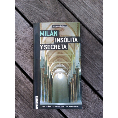 Milan Insolita Y Segreta - Massimo Polidoro