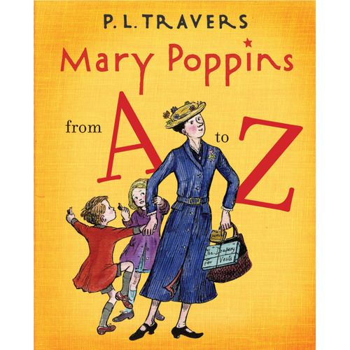 Mary Poppins From A To Z, De Dr P L Travers. Editorial Houghton Mifflin, Tapa Dura En Inglés, 2006