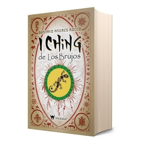 Libro I Ching De Los Brujos - Gustavo Rocco - Valkiria