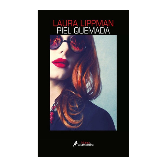 PIEL QUEMADA, de Laura Lippman. Editorial Salamandra en español