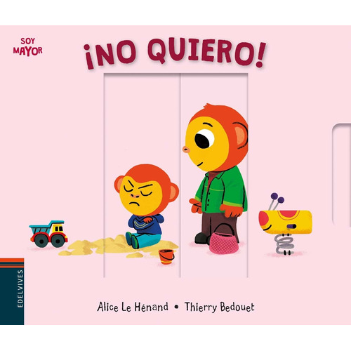 No Quiero! - Thierry Bedouet/ Alice Le Henand