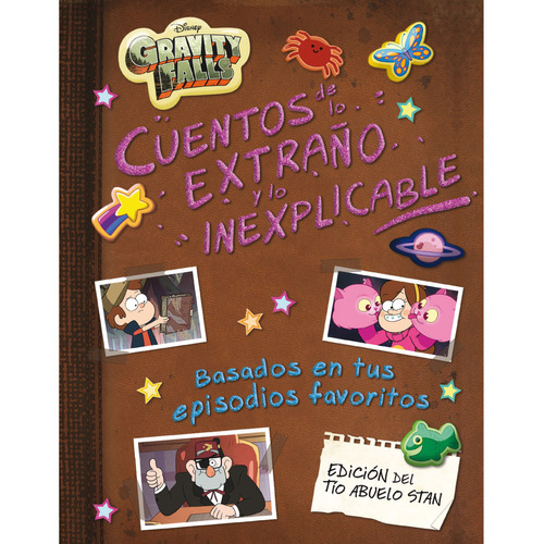 Gravity Falls. Cuentos De Lo Extraño Y Lo Inexplic, De Disney. Editorial Planeta Junior, Tapa Blanda, Edición 1 En Español, 2023