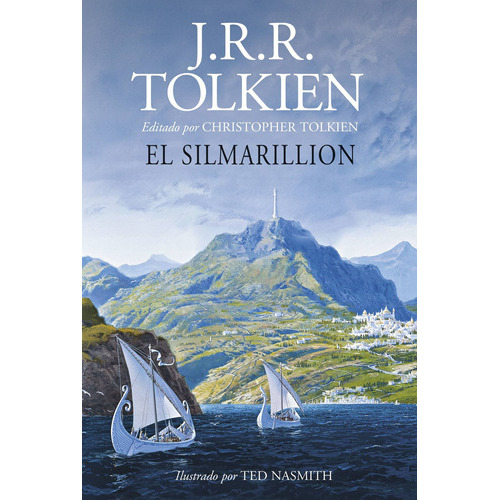 El Silmarillion. Ilustrado Por Ted Nasmith (edición Revisada), De Tolkien, J. R. R.., Vol. 0. Editorial Minotauro, Tapa Dura En Español, 2023