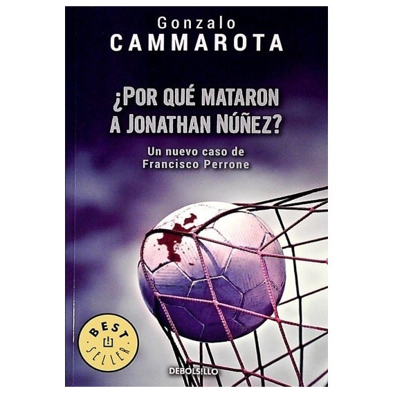 Por Que Mataron A Jonathan Nuñez? - Gonzalo Cammarota