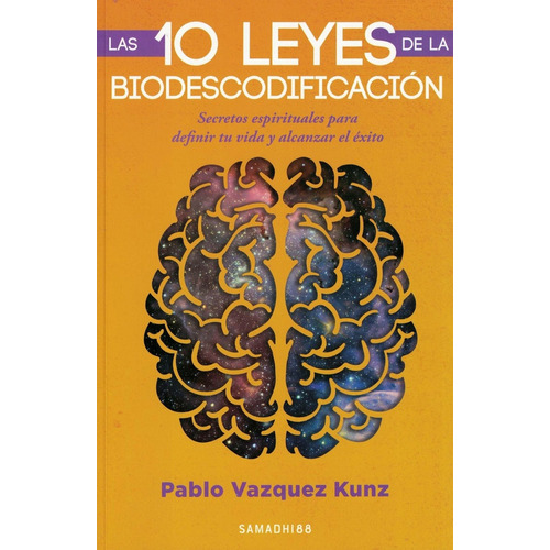 Libro 10 Leyes Biodescodificación - Pablo Vazquez Kunz