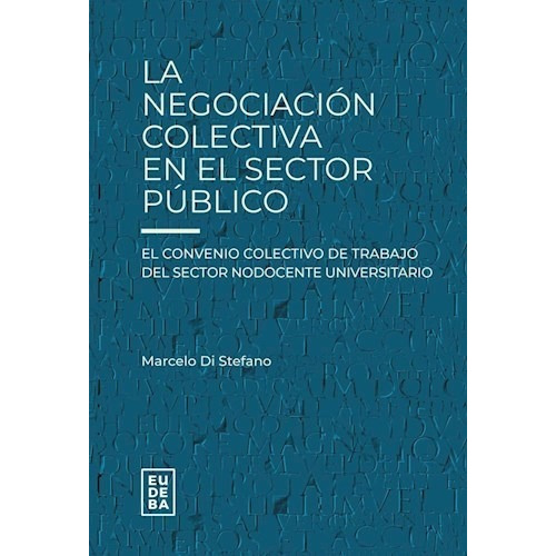 La Negociación Colectiva En El Sector Público El Convenio C