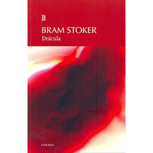Drácula, De Bram Stoker. Editorial Losada, Edición 1 En Español