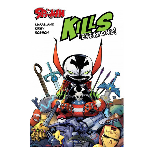 Spawn Kills Everyone, De Mcfarlane, Todd. Editorial Planeta Comics, Tapa Blanda En Español