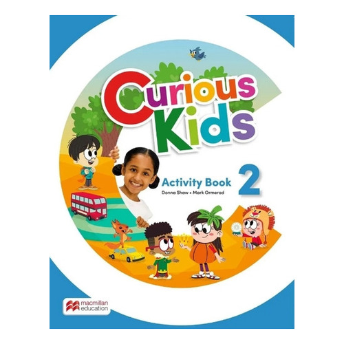 Curious Kids 2 - Wb + Digital Wb, De Shaw, Donna. Editorial Macmillan, Tapa Blanda En Inglés Internacional, 2023