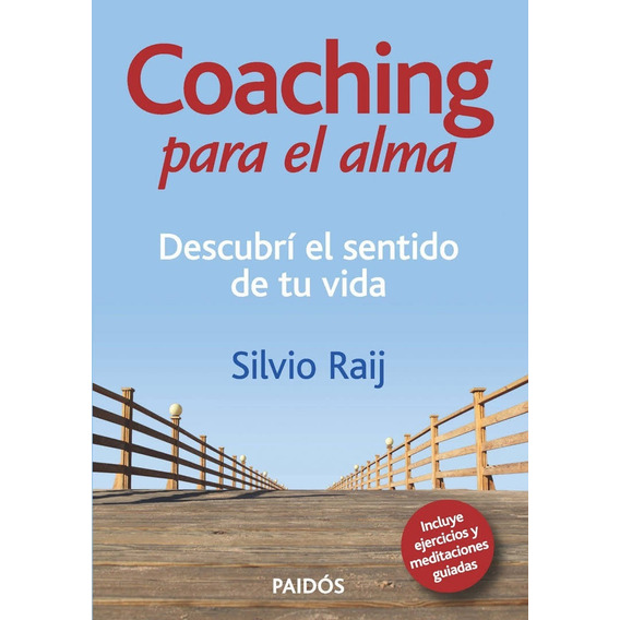 Coaching Para El Alma / Silvi Raij 