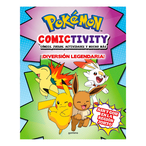 Pokémon Comictivity. Diversión Legendaria, De The Pokemon Company. Serie Montena, Vol. 1. Editorial Montena, Tapa Pasta Blanda, Edición 1 En Español, 2023