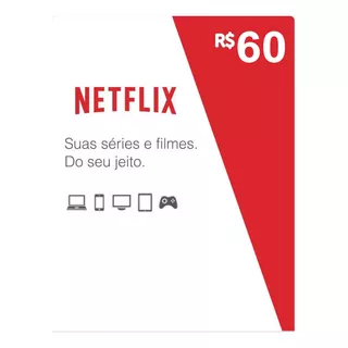Cartão Pré-pago Presente Netflix R$ 60 Reais Envio Imediato