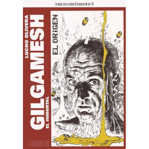 Gilgamesh El Inmortal - Lucho Olivera
