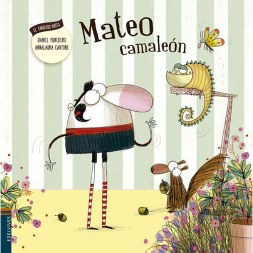 Mateo Camaleon - El Fabuloso Mateo, de Monedero, Daniel. Editorial Vital, tapa blanda en español, 2016