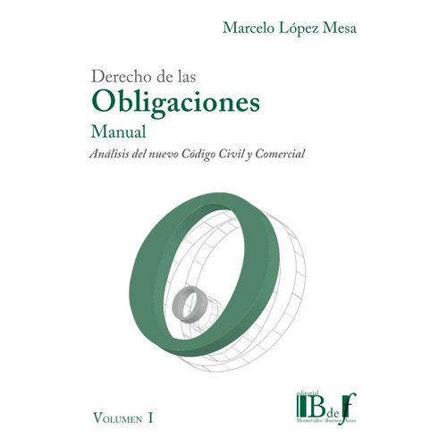 Manual De Derecho De Las Obligaciones López Mesa