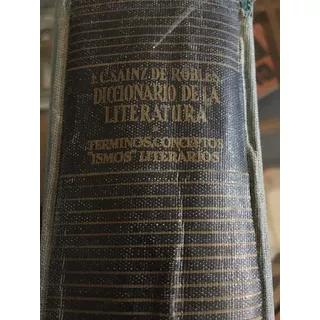 Diccionario De La Literatura Sainz De Robles Ed Aguilar
