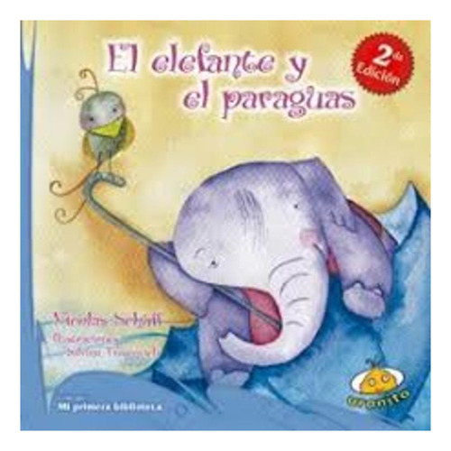 Elefante Y El Paraguas, El - Nicolas Schuff