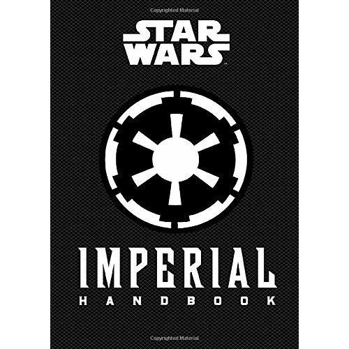 Star Wars(r) Imperial Handbook: (star Wars Handbook