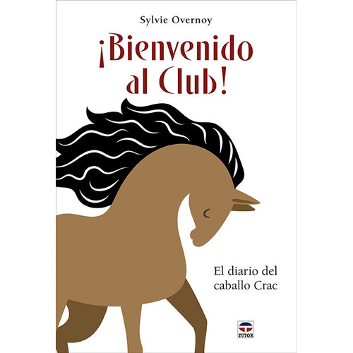 Bienvenido Al Club, De Overnoy Sylvie. Editorial Ediciones Tutor, S.a., Tapa Blanda En Español, 2024