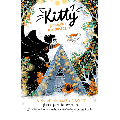 Kitty persigue un misterio ( Kitty 4 ), de Harrison, Paula. Serie Middle Grade Editorial ALFAGUARA INFANTIL, tapa blanda en español, 2022