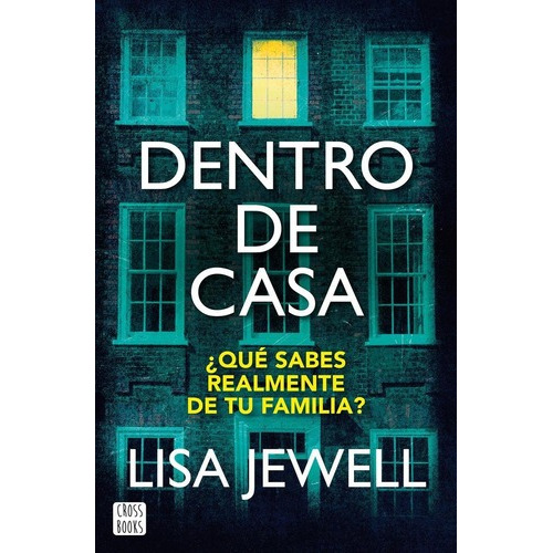Libro: Dentro De Casa. Jewell, Lisa. Crossbooks
