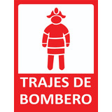 1 Señalamiento Traje Bomberos 40x30 En Vinil Reflejarte 