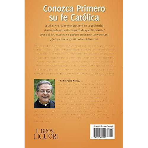 Conozca Primero Su Fe Cat Lica - Padre Pedro Nunez